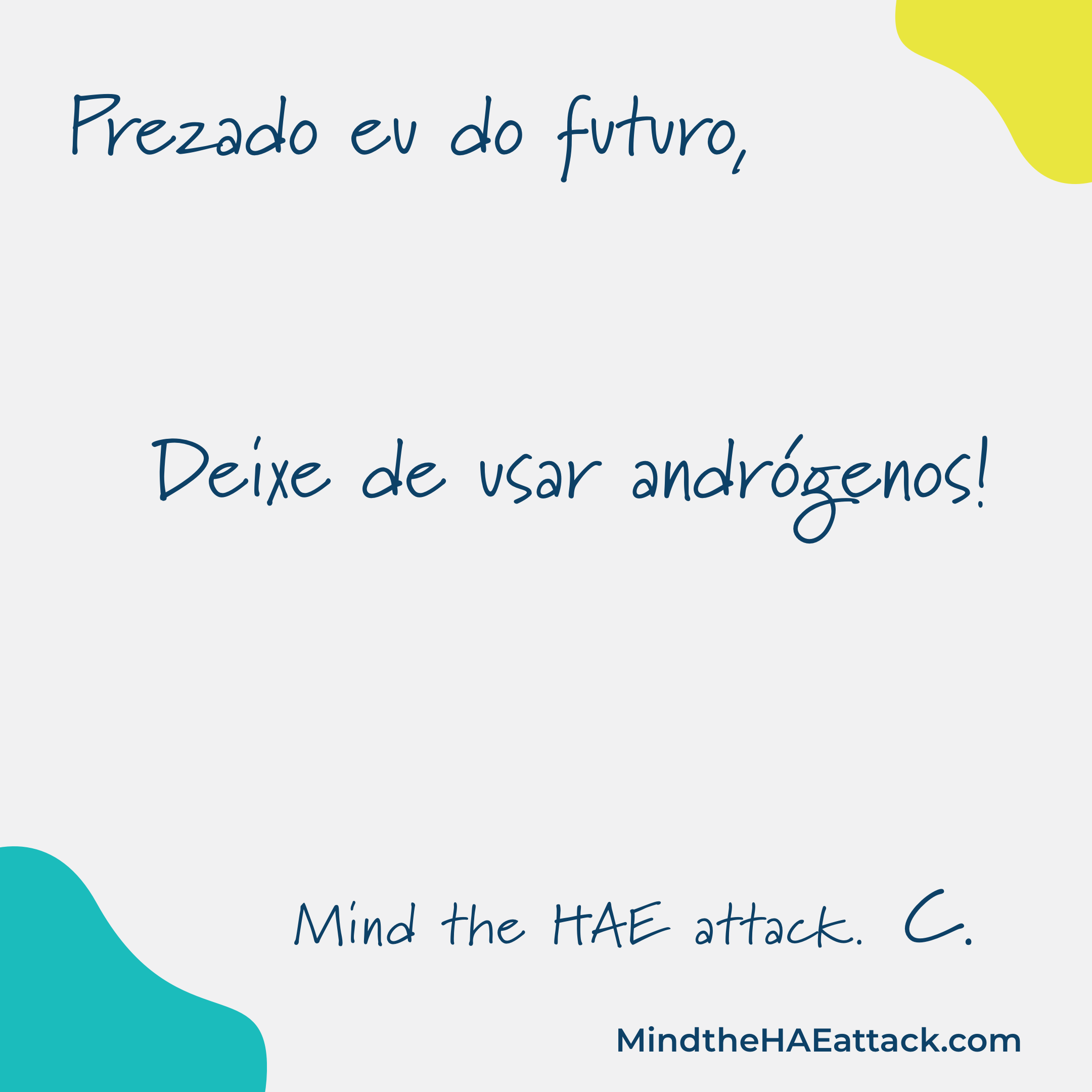 Lembre-se da sua última #crise de AEH? Os membros da comunidade de angioedema hereditário (AEH) estão escrevendo cartas sobre como tratariam sua próxima crise de forma diferente. Escreva uma carta para você no futuro aqui: https://bit.ly/3ZmsVBy. #MindtheHAEattack ajuda a revelar o peso de #HAE.