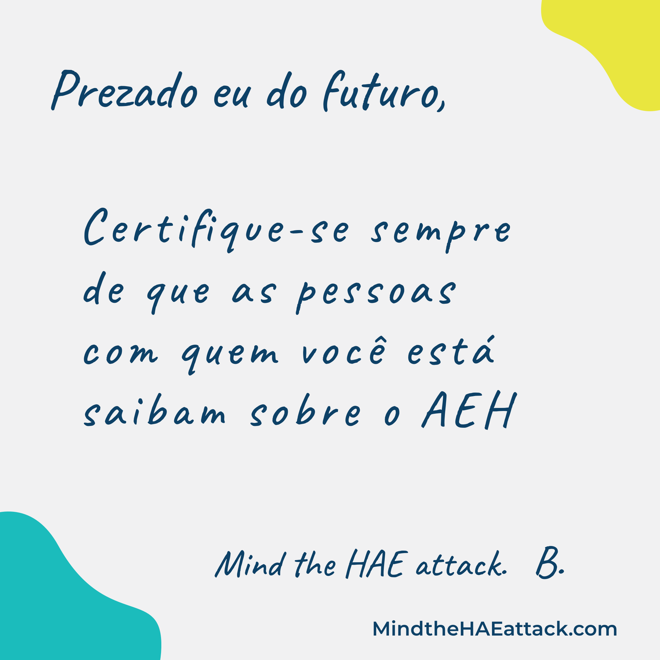 Lembre-se da sua última #crise de AEH? Os membros da comunidade de angioedema hereditário (AEH) estão escrevendo cartas sobre como tratariam sua próxima crise de forma diferente. Escreva uma carta para você no futuro aqui: https://bit.ly/3ZmsVBy. #MindtheHAEattack ajuda a revelar o peso de #HAE.